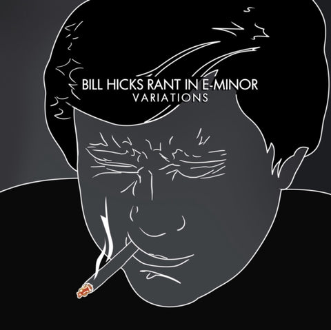 HICKS,BILL - RANT IN E-MINOR: VARIATIONS (INC DL CARD) (Vinyl LP)