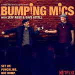 ROSS,JEFF & DAVE ATTELL - BUMPING MICS WITH JEFF ROSS & DAVE ATTELL (Vinyl LP)