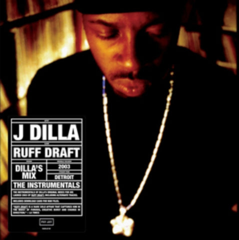 J DILLA - RUFF DRAFT: DILLA'S MIX THE INSTRUMENTALS (Vinyl LP)