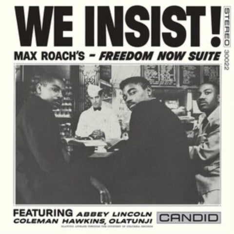 ROACH,MAX - WE INSIST! MAX ROACH'S FREEDOM NOW SUITE