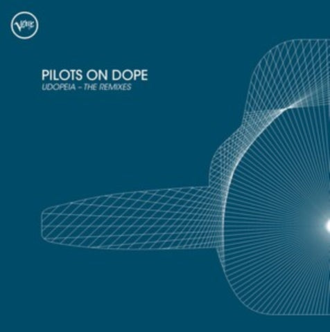 PILOTS ON DOPE - UDOPEIA - THE REMIXES (Vinyl LP)