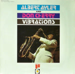 AYLER,ALBERT & DON CHERRY - VIBRATIONS (Vinyl LP)