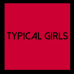 VARIOUS ARTISTS - TYPICAL GIRLS VOLUME 6 (Vinyl LP)