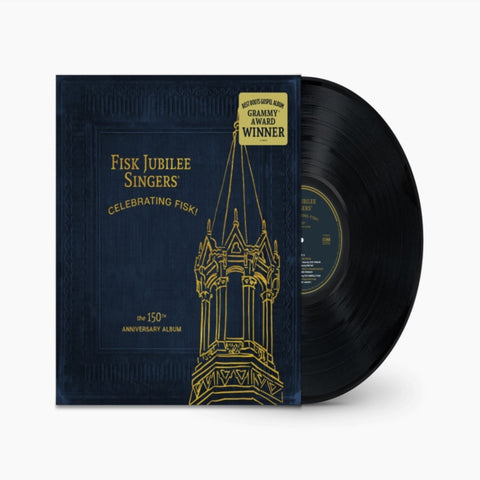 FISK JUBILEE SINGERS - CELEBRATING FISK (THE 150TH ANNIVERSARY ALBUM) (Vinyl LP)