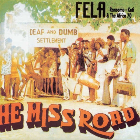 KUTI,FELA - HE MISS ROAD (Vinyl LP)