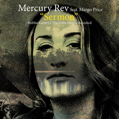 MERCURY REV, MARGO PRICE, & ERIKA WENNERSTROM - SERMON / LOUISIANA MAN (Vinyl LP)