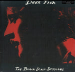 DEER TICK - BLACK DIRT SESSIONS (Vinyl LP)