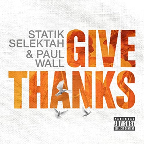 STATIK SELEKTAH & PAUL WALL - GIVE THANKS (Vinyl LP)