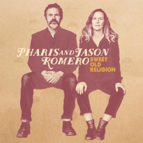 ROMERO,PHARIS AND JASON - SWEET OLD RELIGION (Vinyl LP)