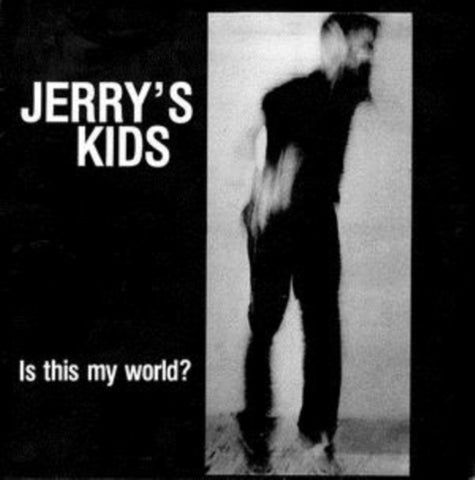 JERRY'S KIDS - IS THIS MY WORLD (Vinyl LP)