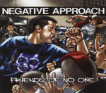 NEGATIVE APPROACH - FRIENDS OF NO ONE EP (Vinyl LP)