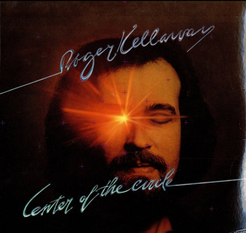 KELLAWAY,ROGER - CENTER OF THE CIRCLE (Vinyl LP)