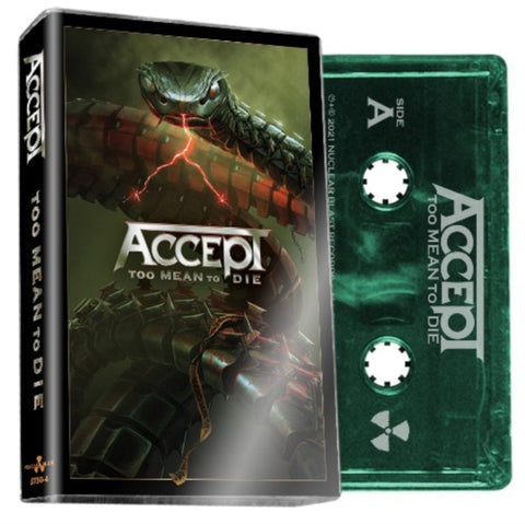 ACCEPT - TOO MEAN TO DIE (GREEN CASSETTE)