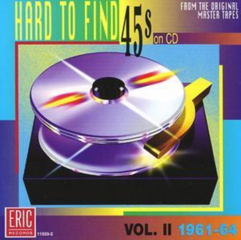 VARIOUS ARTISTS - HARD-TO-FIND 45'S ON CD VOL.2: 1961-64 (CD)