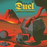 DUEL - VALLEY OF SHADOWS (Vinyl LP)