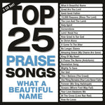 MARANATHA! MUSIC - TOP 25 PRAISE SONGS - WHAT A BEAUTIFUL NAME (2 CD)