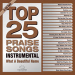 MARANATHA! MUSIC - TOP 25 PRAISE SONGS INSTRUMENTAL-WHAT A BEAUTIFUL NAME (2 CD)