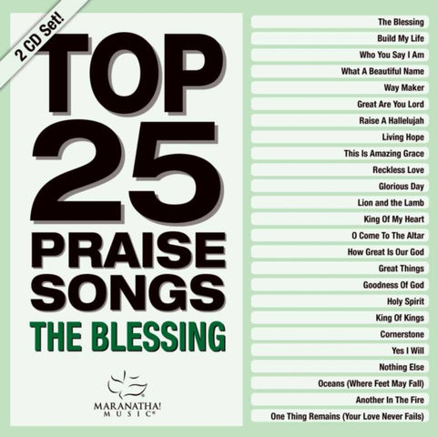 MARANATHA! MUSIC - TOP 25 PRAISE SONGS – THE BLESSING (2CD)