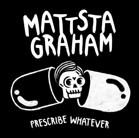 MATTSTAGRAHAM - PRESCRIBE WHATEVER (MAGENTA VINYL LP)