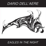 DELL'AERE,DARIO - EAGES IN THE NIGHT (Vinyl LP)
