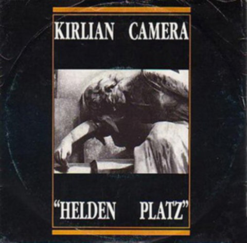 KIRLIAN CAMERA - HELDEN PLATZ (Vinyl LP)