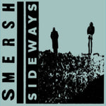 SMERSH - SIDEWAYS (Vinyl LP)