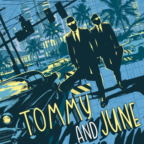 TOMMY & JUNE - TOMMY & JUNE (Vinyl LP)