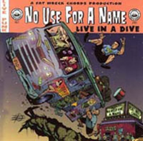 NO USE FOR A NAME - LIVE IN A DIVE (Vinyl LP)