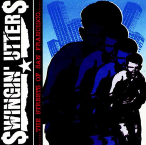 SWINGIN UTTERS - STREETS OF SAN FRANCISCO (Vinyl LP)