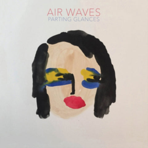 AIR WAVES - PARTING GLANCES (Vinyl LP)
