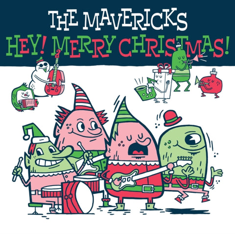 MAVERICKS - HEY! MERRY CHRISTMAS! (Vinyl LP)