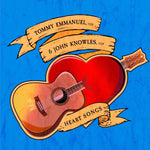 TOMMY EMMANUEL & JOHN KNOWLES - HEART SONGS (Vinyl LP)
