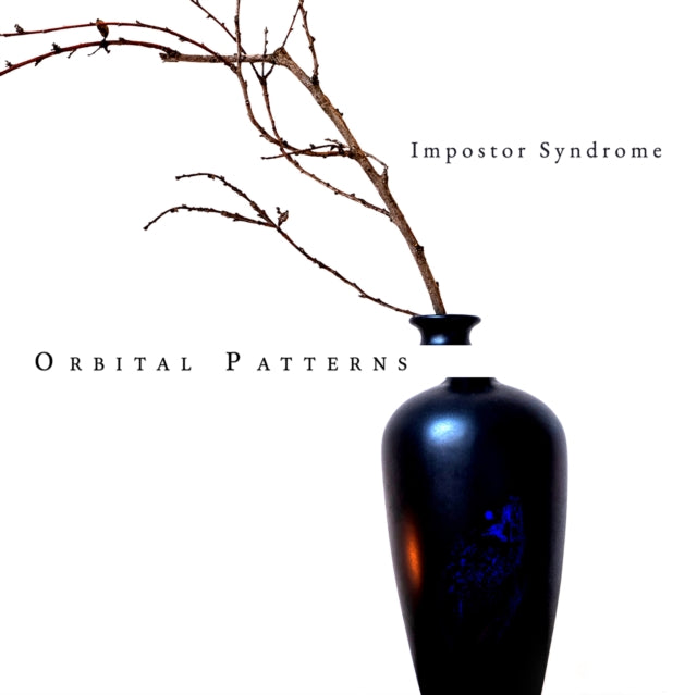 ORBITAL PATTERNS - IMPOSTOR SYNDROME (Vinyl LP) – SoundsLikeVinyl