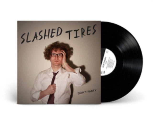 SLASHED TIRES - DONT PARTY (Vinyl LP) – SoundsLikeVinyl