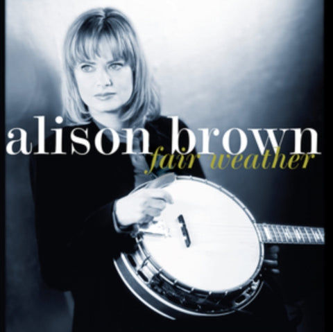 BROWN,ALISON - FAIR WEATHER (Vinyl LP)