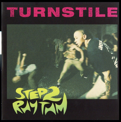 TURNSTILE - STEP 2 RHYTHM (7 INCH VINYL)