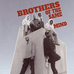 BROTHERS OF THE SAME MIND - BROTHERS OF THE SAME MIND (30TH ANNIVERSARY/DELUXE) (Vinyl LP)