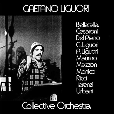 LIGUORI,GAETANO COLLECTIVE ORCHESTRA - GAETANO LIGUORI COLLECTIVE ORCHESTRA (Vinyl LP)