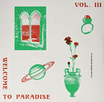 VARIOUS ARTISTS - WELCOME TO PARADISE (ITALIAN DREAM HOUSE 90-94) VOL. III (Vinyl LP)