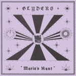 GLYDERS - MARIA'S HUNT (Vinyl LP)