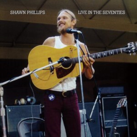 PHILLIPS,SHAWN - LIVE IN THE SEVENTIES (3CD)