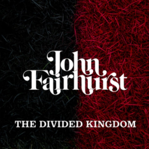 FAIRHURST,JOHN - DIVIDED KINGDOM (Vinyl LP)