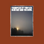 TRAMPLED BY TURTLES - BLUE SKY & THE DEVIL (Vinyl LP)
