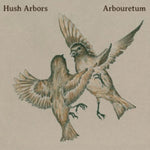 HUSH ARBORS / ARBOURETUM - AUREOLA (Vinyl LP)
