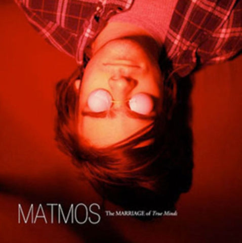 MATMOS - MARRIAGE OF TRUE MINDS (Vinyl)