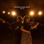 WATKINS FAMILY HOUR - WATKINS FAMILY HOUR - VOL. II (Vinyl LP)