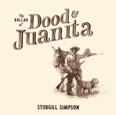 SIMPSON,STURGILL - BALLAD OF DOOD & JUANITA(Vinyl LP)