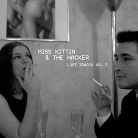 MISS KITTIN & THE HACKER - LOST TRACKS: VOL. 2 (IMPORT) (Vinyl LP)