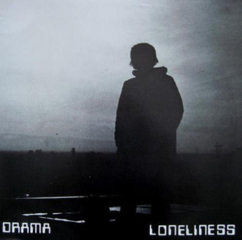 DRAMA - LONELINESS (VINYL LP)