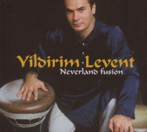 LEVENT,YILDIRIM - NEVERLAND FUSION (CD/DVD) (CD)